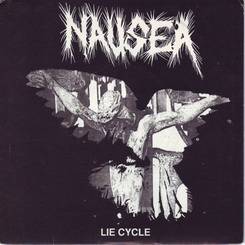Nausea (USA-2) : Lie Cycle
